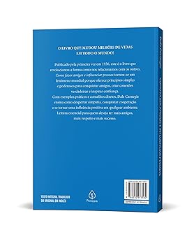 Como fazer amigos e influenciar pessoas: Dale carniege