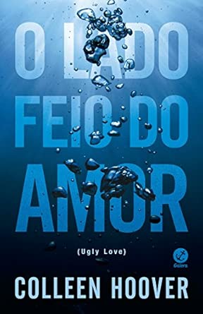 O lado feio do amor: Colleen Hoover