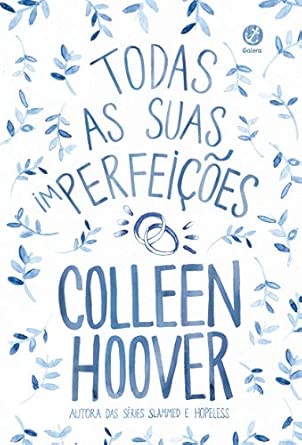 Todas as suas (im)perfeições: Colleen Hoover